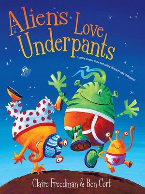 cover image of Aliens Love Underpants
